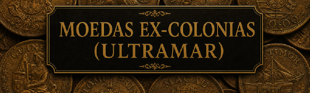 MOEDAS EX-COLONIAS / ULTRAMAR